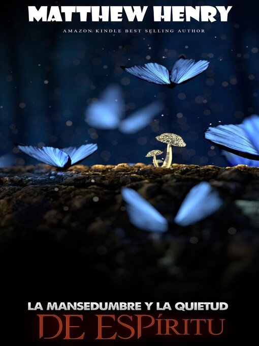 Title details for La mansedumbre y la quietud de espíritu by Matthew Henry - Available